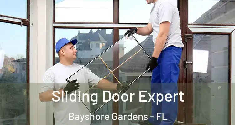  Sliding Door Expert Bayshore Gardens - FL
